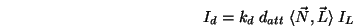 \begin{displaymath}I_d = k_d\;d_{att}\;\langle \vec{N},\vec{L}\rangle \;I_L \end{displaymath}