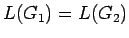 $L(G_1)=L(G_2)$