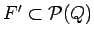 $F^\prime\subset {\cal P}(Q)$