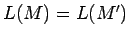 $L(M)=L(M^\prime)$