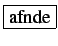 \fbox{afnde}