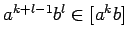 $a^{k+l-1}b^l\in[a^kb]$