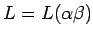 $L=L(\alpha\beta)$