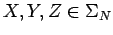 $X,Y,Z\in\Sigma_N$