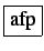 \fbox{afp}