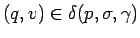 $(q,v)\in\delta(p,\sigma,\gamma)$