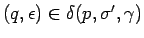 $(q,\epsilon)\in\delta(p,\sigma^\prime,\gamma)$