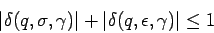 \begin{displaymath}\vert\delta(q,\sigma,\gamma)\vert+\vert\delta(q,\epsilon,\gamma)\vert\le 1 \end{displaymath}