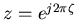 $z=e^{j2\pi\zeta}$