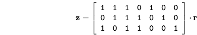 \begin{displaymath}
{\mathbf z}=
\left[
\begin{array}{ccccccc}
\tt 1&\tt 1&\tt ...
...1&\tt 1&\tt0&\tt0&\tt 1
\end{array} \right] \cdot {\mathbf r}
\end{displaymath}